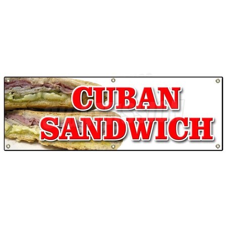 Signmission Cuban Sandwich Banner Heavy Duty 13 Oz Vinyl with Grommets B-72 Cuban Sandwich